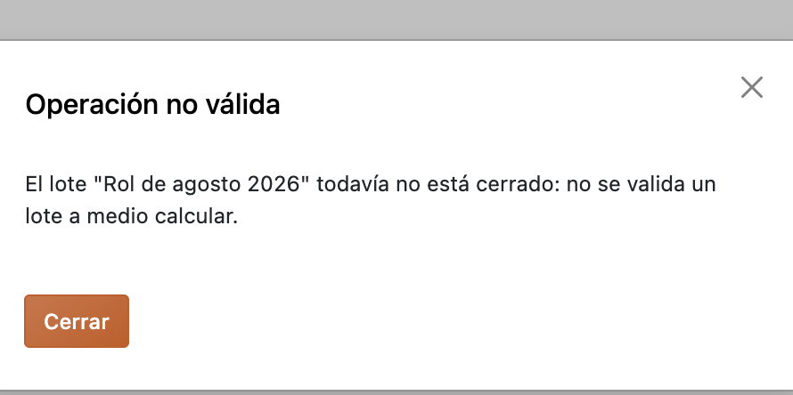 El aviso de que el lote todavía no está cerrado y no se valida a medio calcular