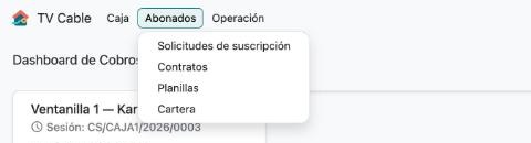Menú Abonados de la aplicación TV Cable con la opción Solicitudes de suscripción