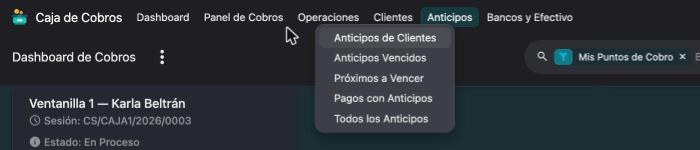 Menú Anticipos de la aplicación Caja de Cobros, con la opción Anticipos de Clientes resaltada